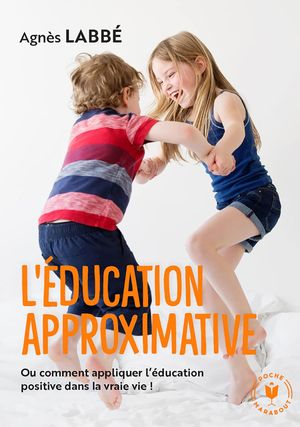 L'Éducation approximative