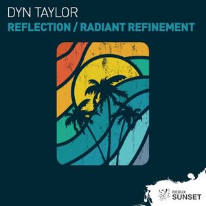 Reflection / Radiant Refinement (EP)