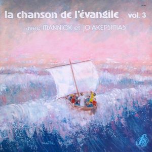 La Chanson de l'Évangile Vol.3