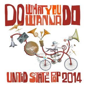United State of Pop 2014 (Do What You Wanna Do) (Single)