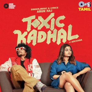 Toxic Kadhal (Single)