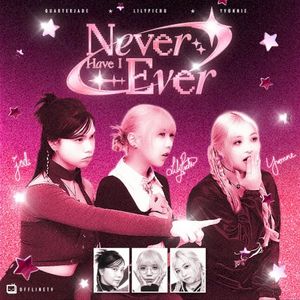 Never Have I Ever (Single)