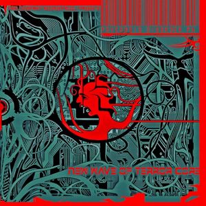 New Wave Of Terror Core