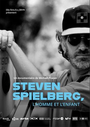 Steven Spielberg - L'Homme et l'Enfant