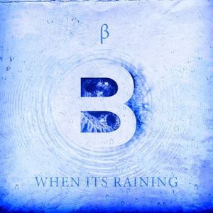 When It's Raining (Single)