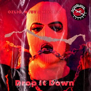 Drop It Down (Single)