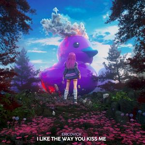 i like the way you kiss me (Single)