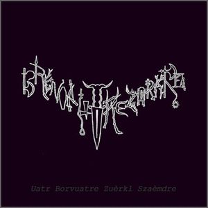 Uatr Borvuatre Zuèrkl Szaèmdre (EP)