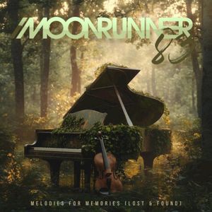 Melodies For Memories (Lost & Found) (Single)