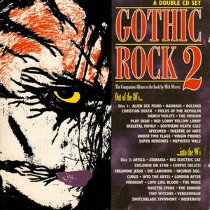 Gothic Rock 2: 80’s Into 90’s