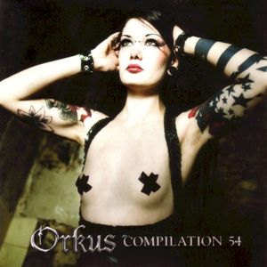 Orkus Compilation 54