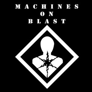 Machines on Blast (EP)