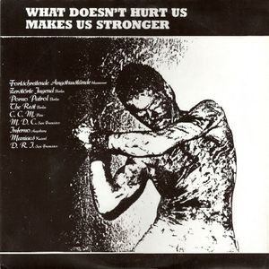 What Doesn't Hurt Us Makes Us Stronger