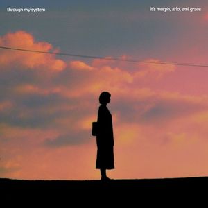 Through My System (Single)
