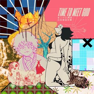 Time To Meet God