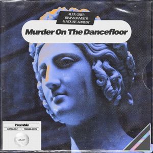 Murder On The Dancefloor (Single)