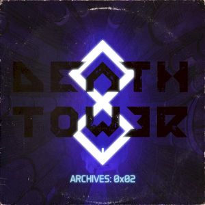 DeathTower Archives: 0x02 (OST)