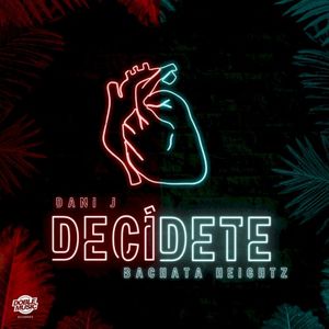 Decídete (Single)