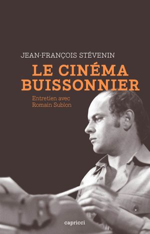 Jean-François Stévenin – Le cinéma buissonnier