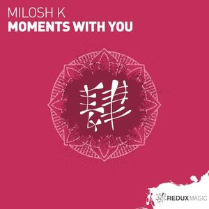 Moments With You (Single)