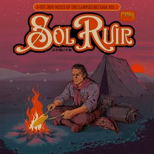 Sol Ruir (Lampião Rei JRPG remixes, Vol. I)