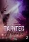 Tainted Hearts - Tome 2