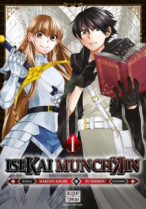 Isekai Munchkin, tome 1