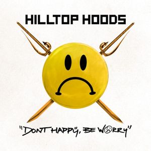 Don't Happy, Be Worry (Single)