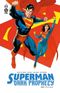 Superman : Dark Prophecy, tome 1