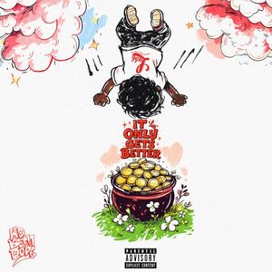 It Only Gets Better (EP)