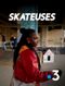 Skateuses
