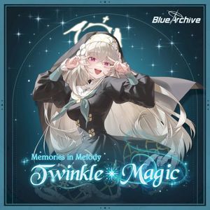 Twinkle☆Magic – Memories in Melody ［사쿠라코］ (블루 아카이브) (Single)