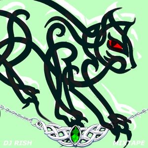 DJ RISH MIXTAPE