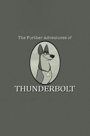 101 Dalmatians : The Further Adventures of Thunderbolt