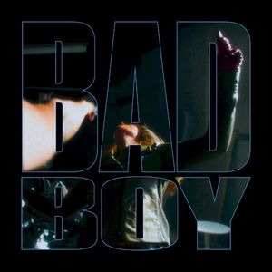 BAD BOY (Single)