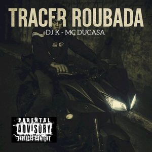 Tracer roubada (Single)