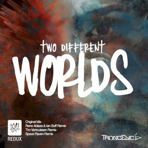 Two Different Worlds (radio edit)
