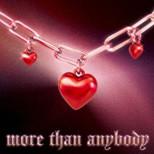 More Than Anybody (Single)
