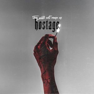 HOSTAGE (they will not erase us) (Single)