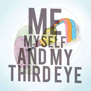 Me, Myself, and My Third Eye: 4 Enlightened Stories for 1 Imperfect God