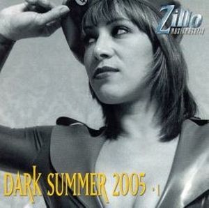 Zillo Dark Summer 2005, Volume 1