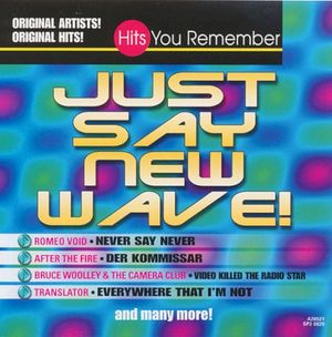 Just Say New Wave!