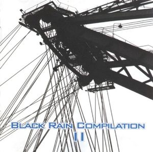 Black Rain Compilation II