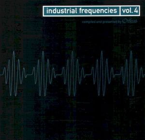 Industrial Frequencies, Volume 4