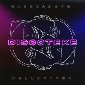 DISCOTEKE (Single)