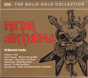 Metal Anthems: The Solid Gold Collection