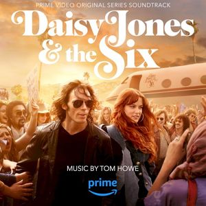 Daisy Jones & The Six (Prime Video Original Series Soundtrack) (OST)