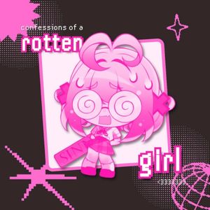 Confessions of a Rotten Girl (Single)
