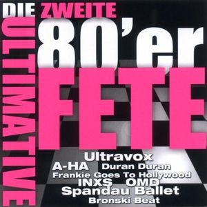 Die zweite ultimative 80’er Fete