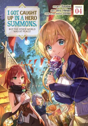 I Got Caught Up In a Hero Summons, tome 4